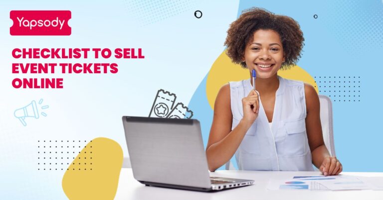 Yapsody Event Ticketing - Checklist to Sell Event Tickets online