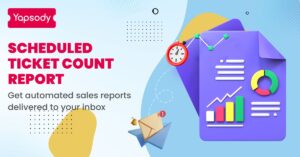 Scheduled Ticket Count Report: Get automated sales reports delivered to your inbox