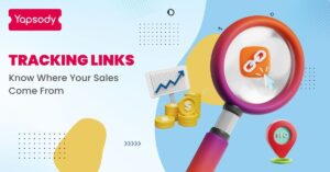 Yapsody Event Ticketing - Feature - Tracking Links: Know Where Your Sales Come From