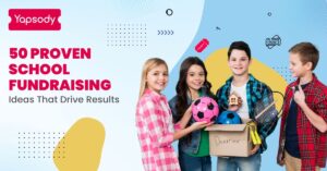 50 Proven School Fundraising Ideas That Drive Results