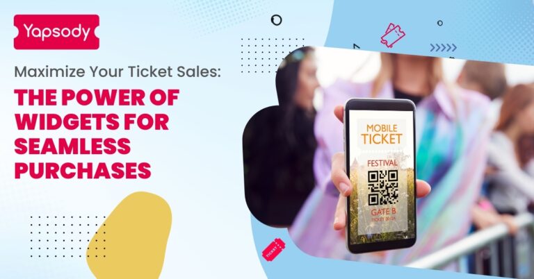 Maximize Your Ticket Sales: The Power of Widgets for Seamless Purchases